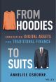 Annelise Osborne's FROM HOODIES TO SUITS